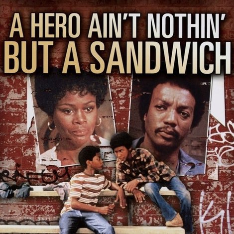 A Hero Ain't Nothin' But a Sandwich