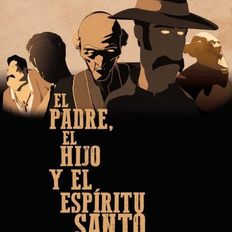 El Padre, El Hijo y El Espíritu Santo