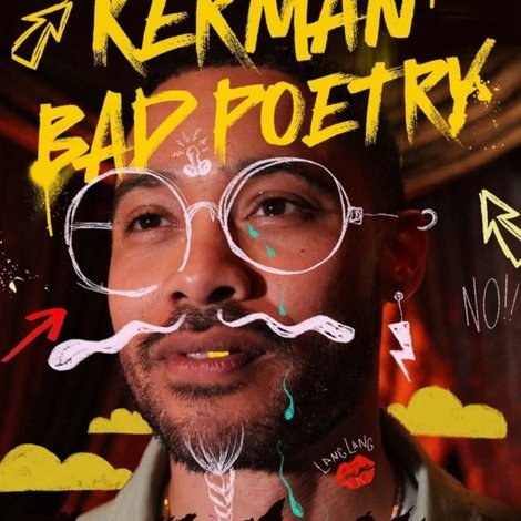 Langston Kerman: Bad Poetry