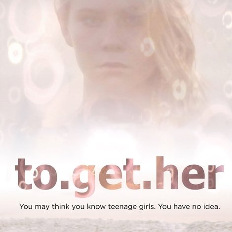 To Get Her