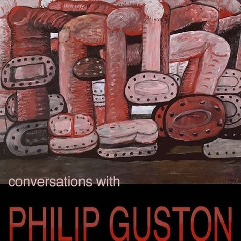 Conversations with Philip Guston