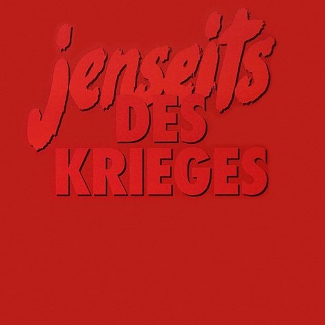 Jenseits des Krieges