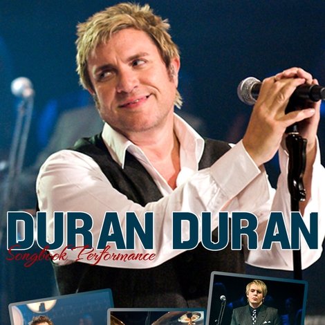 Duran Duran : Songbook Performance