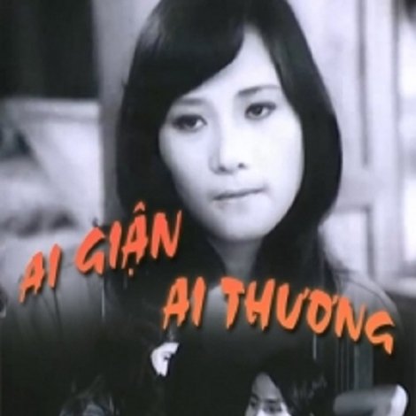 Ai giận ai thương
