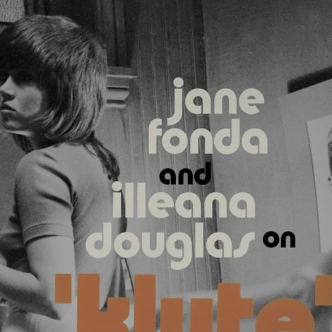 Jane Fonda and Illeana Douglas on KLUTE