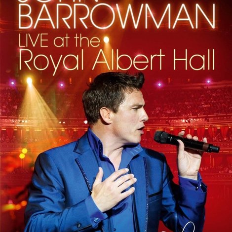 John Barrowman Live at the Royal Albert Hall