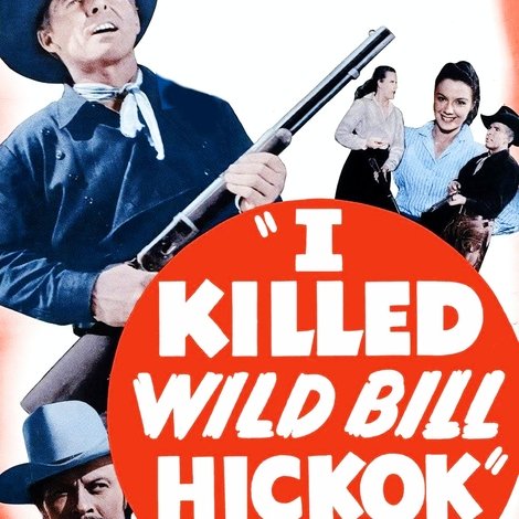 I Killed Wild Bill Hickok