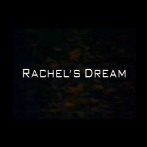 Rachel's Dream