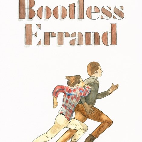 Bootless Errand