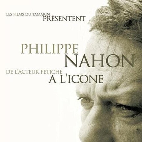 Philippe Nahon, de l'acteur fétiche à l'icône
