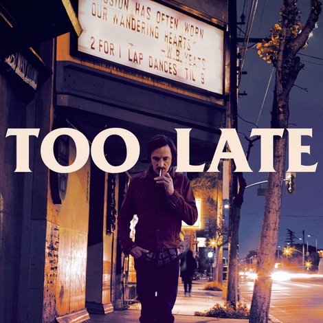 Too Late