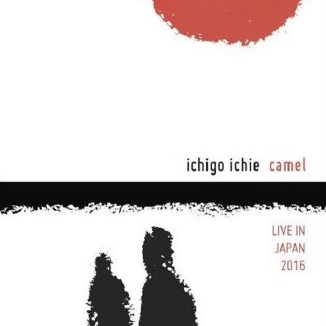 Camel: Ichigo Ichie - Live in Japan 2016
