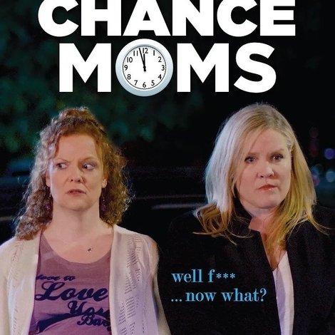 Last Chance Moms