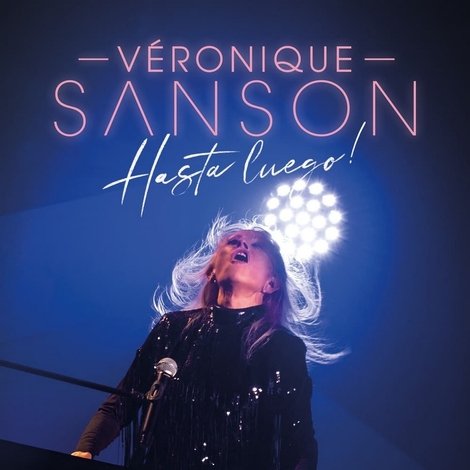 Véronique Sanson : Hasta Luego !