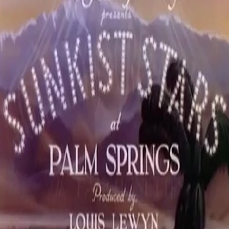 Sunkist Stars at Palm Springs