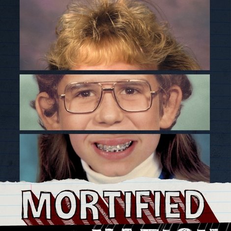 Mortified Nation