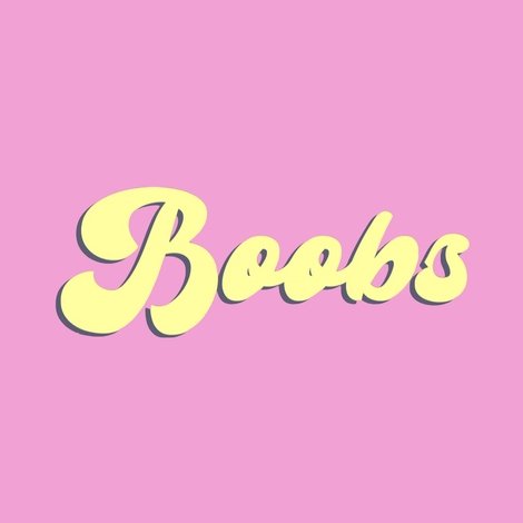Boobs