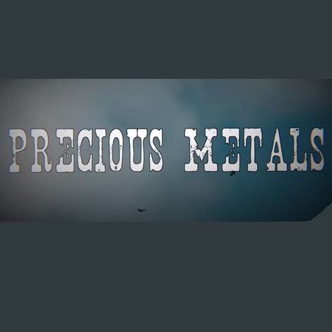 Precious Metals