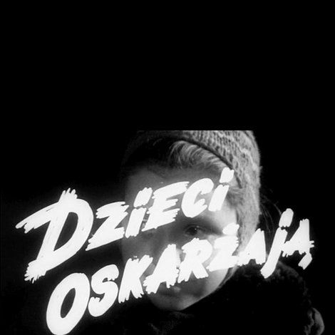 Dzieci Oskarzaja