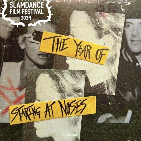 The Year of Staring at Noses