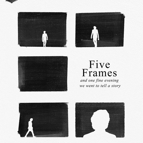 Five Frames and one fine evening we went to tell a story
