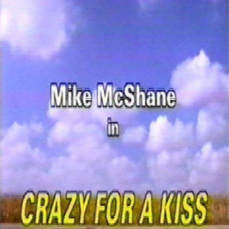 Crazy for a Kiss