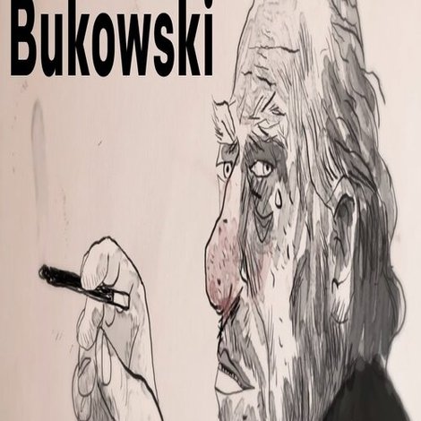 Charles Bukowski's Crappy Life