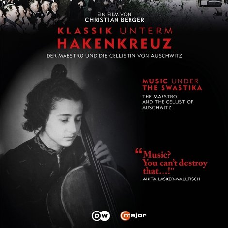 Klassik unterm Hakenkreuz: Der Maestro und die Cellistin von Auschwitz