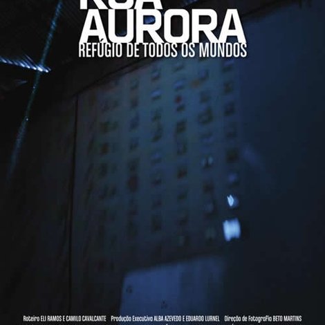 Rua Aurora - Refúgio de Todos os Mundos