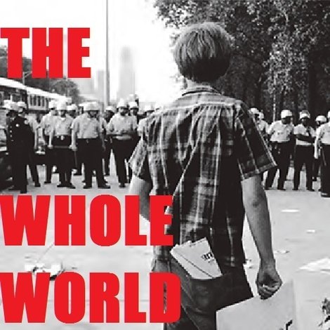 The Whole World Is Watching