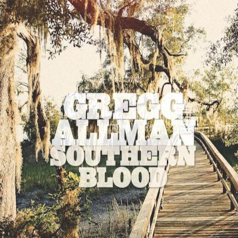 Gregg Allman - Southern Blood