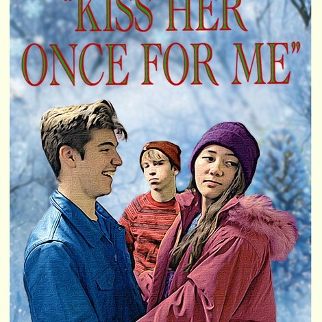 Kiss Her Once For Me