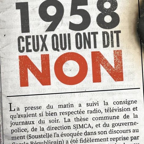 1958, ceux qui ont dit non