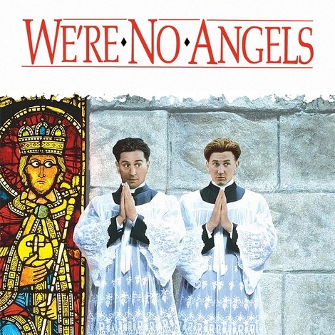 We're No Angels