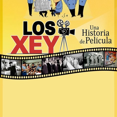 Los Xey: una historia de película