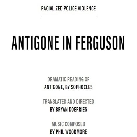 Antigone in Ferguson