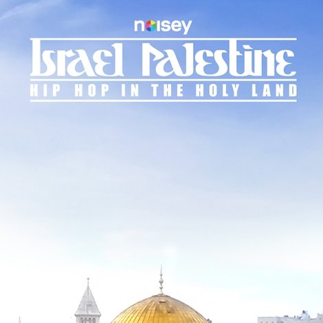 Hip Hop in the Holy Land