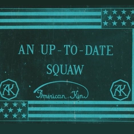 An Up-To-Date Squaw