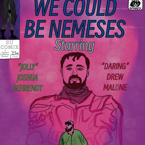 We Could Be Nemeses
