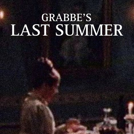 Grabbes letzter Sommer