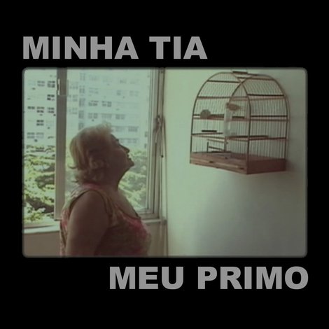 Minha Tia, Meu Primo