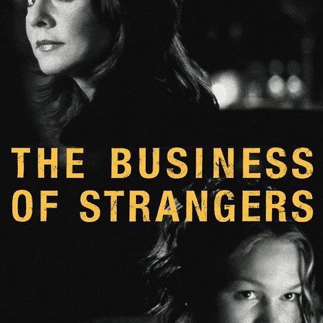 The Business of Strangers