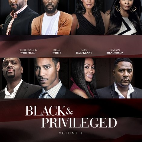 Black & Privileged: Volume 1