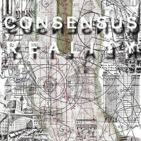 Consensus Reality