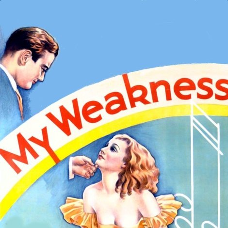 My Weakness