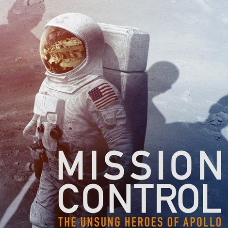 Mission Control: The Unsung Heroes of Apollo