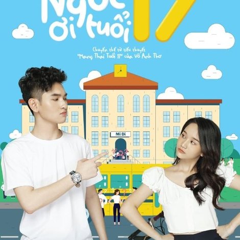 Ngốc Ơi Tuổi 17