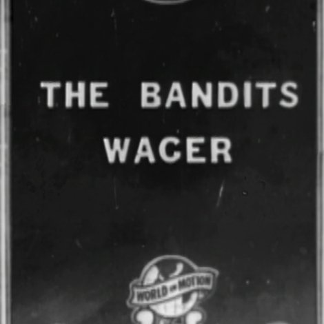 The Bandit's Wager