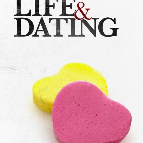 Matters of Life & Dating