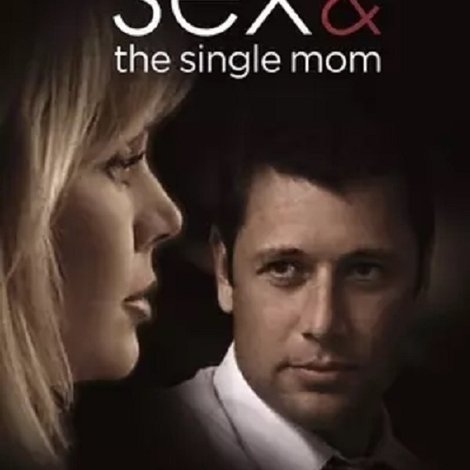 More Sex & the Single Mom